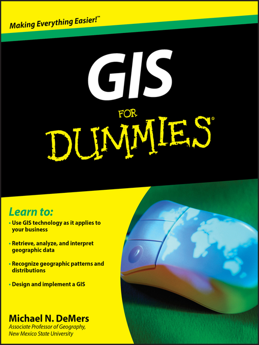 Title details for GIS For Dummies® by Michael N. DeMers - Available